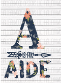 A is for Aide floral