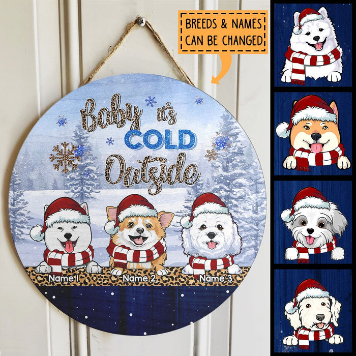 Baby It's Cold Outside, Pine Forest, Leopard Door Hanger, Personalized Christmas Dog Breeds Door Sign