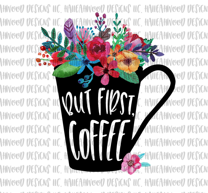 But First... Coffee