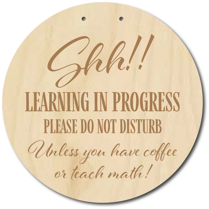 Large Learning Do Not Disturb Sign